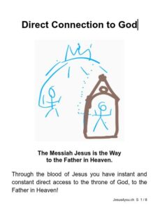 Direct Connection to God