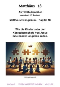 Matthäus 18 ANTD aramäisch deutsch Studienbibel